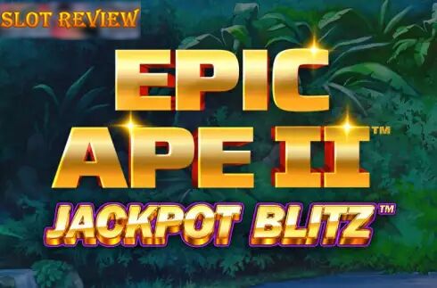 Epic Ape 2 Slot Review